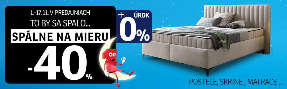 -40 % NA SPÁLNE NA MIERU - TERAZ NAVYŠE S 0% ÚROKOM